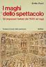 I maghi dello spettacolo. Gli impresari italiani dal 1930 ad oggi