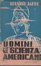 Uomini Di Scienza Americani - Bernard Jaffe - copertina