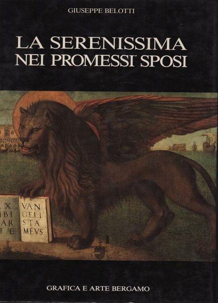 La Serenissima nei Promessi Sposi - Giuseppe Belotti - copertina