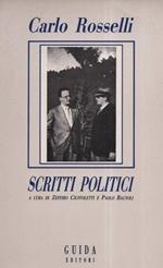 Carlo Rosselli. Scritti politici