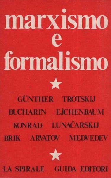 Marxismo e formalismo. Documenti di una controversia teorico-letteraria - John Gunther - copertina