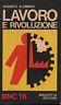 Lavoro e rivoluzione - Augusto Illuminati - copertina
