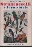 Strani uccelli e loro storie - A. Hyatt Verrill - copertina