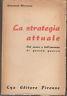 La strategia attuale. Del senso e dell'essenza di questa guerra - Emanuel Moravec - copertina