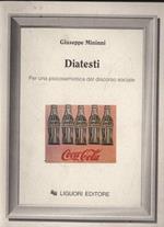 Diatesti. Per una psicosemiotica del discorso sociale