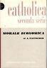 Catholica. 2° serie - Morale economica - Jacques Leclercq - copertina