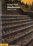 Mauthausen. Storia di un lager