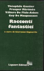 Racconti fantastici. A cura di G. Signorile