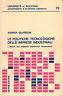 Le politiche tecnologie delle imprese industriali. L'analisi dell'ambiente scientifico tecnologico - A. Gilardini - copertina
