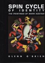 Spin cycle of identity. The paintings of Mark Kostabi