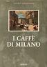 I caffè di Milano - Sandro Piantanida - copertina