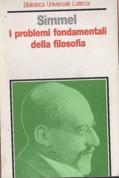 I problemi fondamentali della filosofia - Georg Simmel - copertina