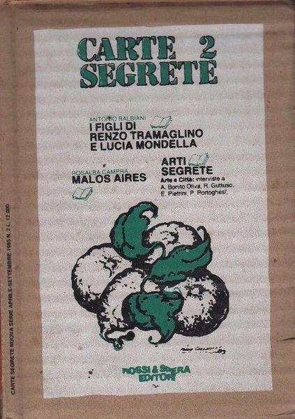 Carte segrete 2. Balbiani, I figli di Renzo Tramaglino e Lucia Mondella. Rosalba Campra, Malos Aires. Arti segrete, Arte e città: interviste a A. Bonito Oliva, R. Guttuso, E. Pietrini, P. Portoghesi - copertina