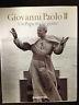 Giovanni Paolo Ii, Un Papa Tra La Gente 1920. 2005 La Vita Di Uomo - copertina