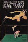 La notte vede più del giorno - Claudio Marabini - copertina