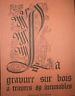 La Gravure Sur Bois a Travers 69 Incunables Et434 Gravures - copertina