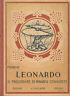 Leonardo, il precursore di mirabili conquiste