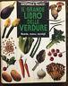 Il Grande Libro Delle Verdure, Ricette, Menu, Consigli - Antonella Palazzi - copertina