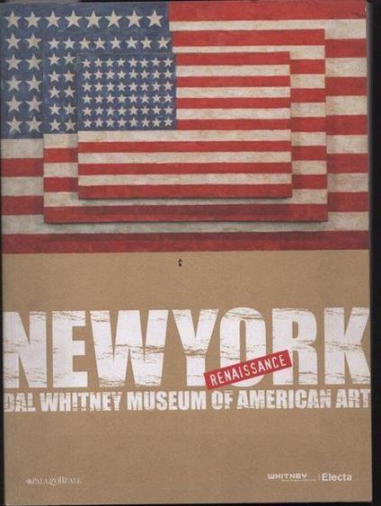 New York Renaissance. Masterworks from the Whitney Museum of American Art - copertina