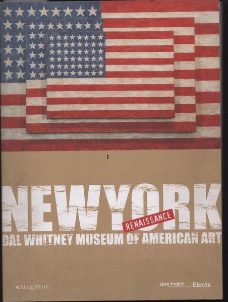 New York Renaissance. Masterworks from the Whitney Museum of American Art - copertina