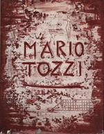Mario Tozzi. La vita e l'opera