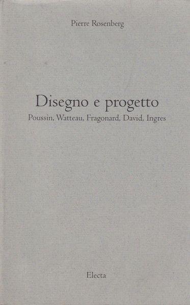 Disegno e progetto - Pierre Rosenberg - copertina