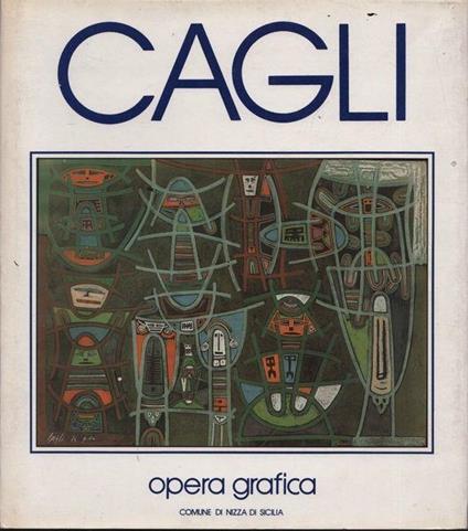 Cagli. Opera grafica - Giorgio Cortenova - copertina