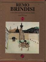 Remo Brindisi. Catalogo generale delle opere. Volume secondo