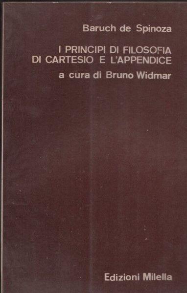 I principi di filosofia di Cartesio e l'appendice - Baruch Spinoza - copertina