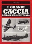 I grandi caccia della Seconda Guerra Mondiale a confronto - Alfred Price - copertina