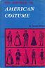 Five Centuries Of American Costume - Turner Wilcox - copertina