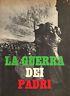 La guerra dei padri - Aleardo Tagliati - copertina