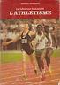 La fabuleuse historie de l'athlétisme - Robert Parienté - copertina