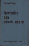 Problematica della presenza materna