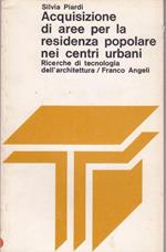 Acquisizione di aree per la residenza popolare nei centri urbani