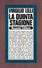 La quinta stagione - Vera Luce Lilli - copertina