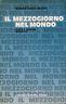 Il mezzogiorno nel mondo. Flussi e riflussi migratori - Silvana Monti - copertina