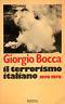 Il terrorismo italiano 1970 - 1978 - Giorgio Bocca - copertina