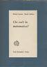 Che Cos'È La Matematica? - Richard Courant - copertina