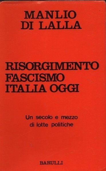 Risorgimento fascismo Italia oggi - Di Lalla - copertina