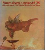 Pitture, disegni e stampe del '700 dalle collezioni dei Civici Musei ed Arte di Trieste