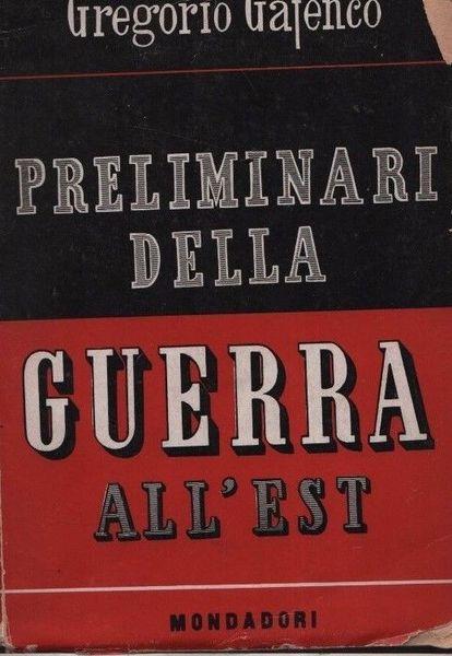 Preliminari della guerra all'Est - Gregorio Gafenco - copertina