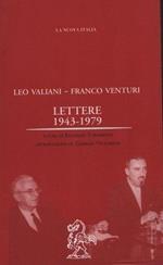 Leo Valiani - Franco Venturi. Lettere 1943-1979