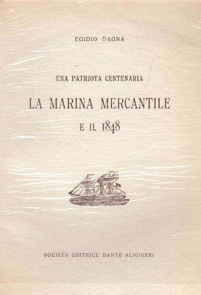 La Marina Mercantile E Il 1848 - Egidio Dagna - copertina