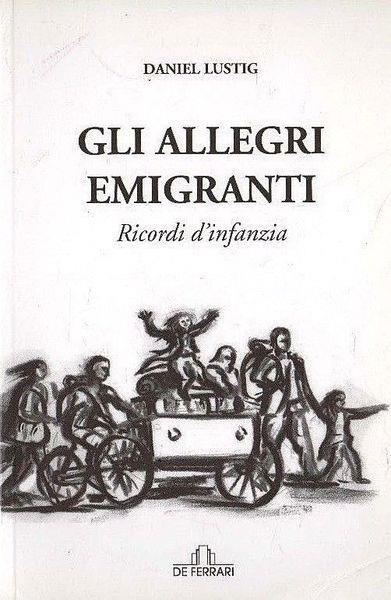 Gli allegri emigranti - Daniel Lustig - copertina