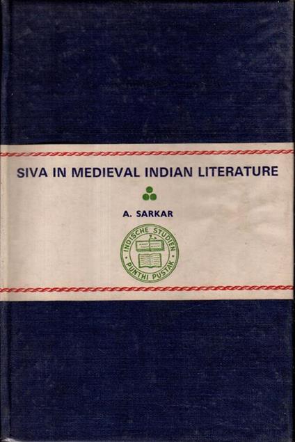 Siva in Medieval Indian Literature - A. Sarkar - copertina