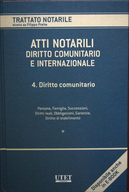Atti notarili diritto comunitario e internazionale. Diritto comunitario. Tomo I - copertina