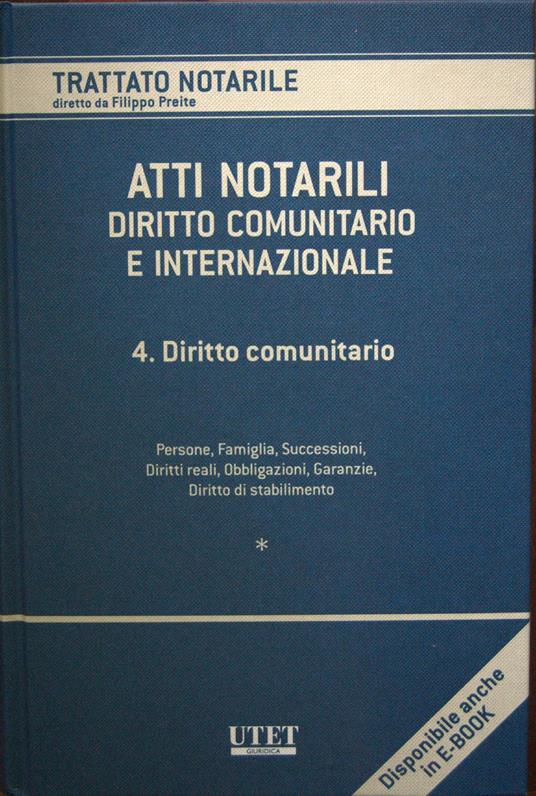 Atti notarili diritto comunitario e internazionale. Diritto comunitario. Tomo I - copertina