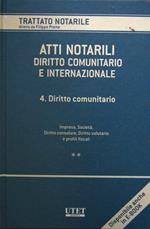 Atti notarili diritto comunitario e internazionale. Diritto comunitario. Tomo II