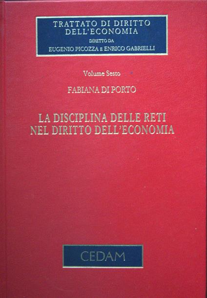 La disciplina delle reti nel diritto dell'economia - copertina